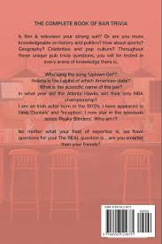 In these history trivia questions and answers, you'll learn enough about previous wars, battles, presidents, and influential figures … The Complete Book Of Bar Trivia Over 1000 Unique Pub Quiz Questions Castle J M 9798556124875 Amazon Com Books