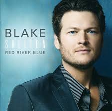 Release “Red River Blue” by Blake Shelton