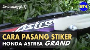 Stiker dom / emblem esp,fi,fi idling stop. Cara Pasang Stiker Lis Body Honda Astrea Grand Astreavlog 013 Youtube