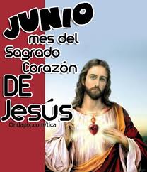 Junio MES DEL SAGRADO CORAZON DE JESUS.... - Grupo Internacional ...