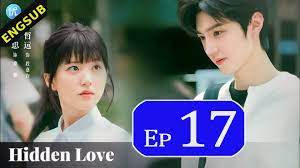 Hidden Love 2023 Ep17 Perfect Partner Ep17 EngSubtitle - video Dailymotion