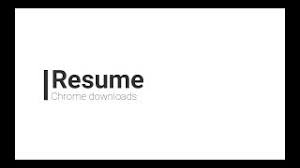 how to resume failed downloads in chrome