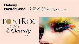 Makeup Master Class by Tiffany Garlick