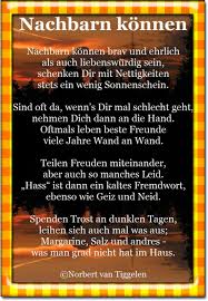 So Eine Beschriebene Nachbarschaft Die Habe Ich Und Bin Sehr Froh Daruber Nachdenkliche Spruche Weisheiten Weisheiten Spruche