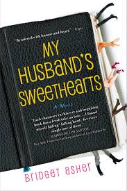 Serial ini menjadi kali pertama reza dan prilly bekerjasama. My Husband S Sweethearts A Novel Asher Bridget 9780385341905 Amazon Com Books