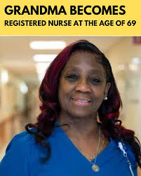 At 69, Albany, Georgia, grandmother Loretta Mack achieved her lifelong  dream of becoming a registered nurse. After six years as a certified  nursing assistant, she pursued her RN certification, driven by her