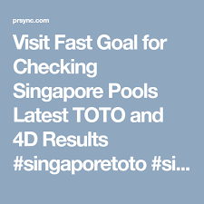 Visit Fast Goal For Checking Singapore Pools Latest Toto And 4d Results Singaporetoto Singaporepools Singapore4d Singapore Goals Pool