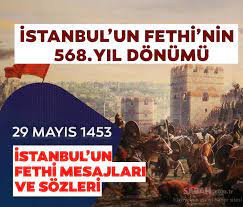 29 mayıs günü yenikapı'daki kutlamalara katılabilirsiniz. Istanbul Un Fethi Mesajlari Ve Sozleri Kisa Uzun En Guzel Ve Resimli 29 Mayis 1453 Istanbul Un Fethi Mesajlari Ve Sozleri Yayinlandi Galeri Yasam