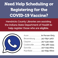 Ourshot.in.gov will redirect you to a map, which lists vaccination sites by county. Covid 19 Scheduling And Registration Help Plainfield Guilford Township Public Library