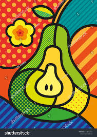 Modern Pop Art Pear Illustration Print For You Design Healthy Ecological And Fresh Food Design Vector Abstract And Deco Modern Pop Art Britto Art Pop Art