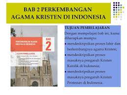 Peristiwa turunnya wahyu pertama kali, kepada nabi muhammad saw., di gua hira, bukanlah awal dari munculnya agama islam. Bab 2 Perkembangan Agama Kristen Di Indonesia Ppt Download