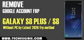 If you forgot how to unlock your mobile device or if the lock method you. Remove Frp Galaxy S8 Plus Android 9 Galaxy S8 All Methods Available
