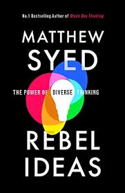 Use vpn for unblocking online. Rebel Ideas The Power Of Diverse Thinking By Matthew Syed
