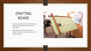 The bare copper on the pcb would oxidize and compromise the components soldering. Drafting Dictionary An Explanation Of Precision Drawing Equipment Ppt Download
