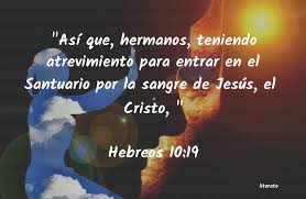 La Biblia Hebreos 10 19