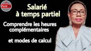 Maybe you would like to learn more about one of these? Comprendre Les Heures Complementaires Et Modes De Calcul Salarie A Temps Partiel Youtube