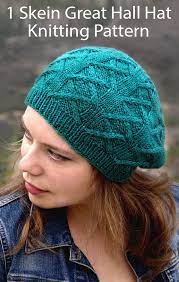 Knitting Pattern For One Skein Great Hall Hat Hat Knitting Patterns Cable Knit Hat Pattern Knitting Patterns Free Hats