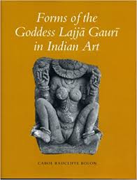 Forms Of The Goddess Lajja Gauri In Indian Art Carol Radcliffe Bolon 9788120813113 Amazon Com Books