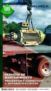 "¿Necesitas mantener tus motores eléctricos en óptimas condiciones? En  Selveca tenemos la solución para ti. Te ofrecemos nuestro servicio  especializado de mantenimiento preventivo y correctivo a ...