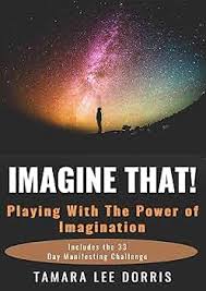 Imagine That!: Playing With The Power of Imagination See more