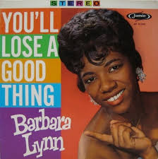 Barbara Lynn Oh Baby We Got A Good Thing Goin Sue Records Uk