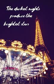 The Darkest Nights Quotes Paris Eiffel Lights Eiffeltower Carousel Night Eiffel Tower Dark Night Night