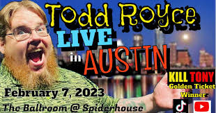 Todd Royce: Live in Austin in Austin at 29th Street Ballroom