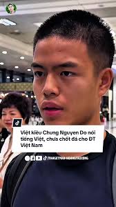 Chung Nguyen Do và ĐT Việt Nam: Những tâm tư chưa nói