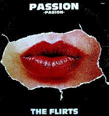 THE FLIRTS - Passion (DJ LUI Danceteria Edit) | Danceteria