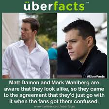 When i saw the departed, i had absolutely no idea what was going on, and it's because i thought matt damon and mark wahlberg's characters were the same person until about halfway. Uberfacts Ø¹Ù„Ù‰ ØªÙˆÙŠØªØ± Matt Damon And Mark Wahlberg Http T Co Rexy7zdifx