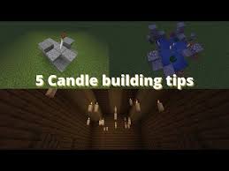 1) breed cows animals over pigs · 2) be cautious where you dig · 3) don't simply burn coal · 4) follow the sun and moon in the event that you get lost · 5) get . 5 Candle Building Tips In Minecraft 1 17 Java Bedrock Youtube Bedrock Minecraft Candles