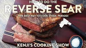Check spelling or type a new query. The Best Way To Cook Steak The Reverse Sear Kenji S Cooking Show Youtube