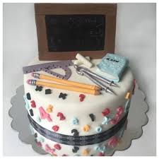 Teacher Inspired Class Teacher Birthday Cake For Teacher Math Teacher Birthday Cake Teacher Cakes School Cake Graduation Cakes