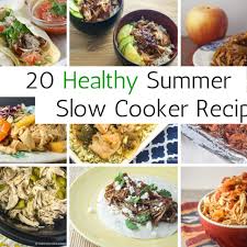 8 quick and easy summer crockpot recipes. Twenty Slow Cooker Recipes For Summer Slender Kitchen