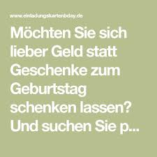 Mochten Sie Sich Lieber Geld Statt Geschenke Zum Geburtstag Schenken Lassen Und Suchen Sie Passende Spruch Einladung 80 Geburtstag Einladung Text Einladungen
