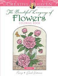 Also, there are a lot of color palettes. Creative Haven The Beautiful Language Of Flowers Coloring Book Green John Amazon In Books