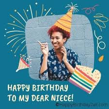 Birthday Wishes For Niece Happy Birthday Messages For Niece On this special day of your life, i wish that you get more happiness and joy you deserve and your all dreams come true. birthday wishes for niece happy