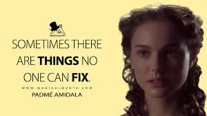 Star wars attack of the clones: Padme Amidala Quotes Magicalquote