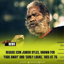 Legendary reggae singer Junior Byles, whose soulful and politically charged  hits like Fade Away, Beat Down Babylon, and Curly Locks helped define the  roots reggae era of the 1970s, has died at