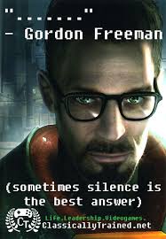 Video Game Quotes Half Life On Leadership Video Game Quotes Game Quotes Final Fantasy Quotes
