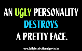 Quotes About Ugly Personality 17 Quotes