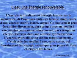 Cette propriété est exploitée dans certaines cures. L Eau Une Energie Renouvelable Ppt Telecharger