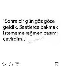 Simdi Goz Goze Bile Gelemiyoruz Aci Cekmekten Yoruldum Ayrilik Sozleri Bff Sozleri Alinti Sozler