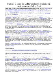 La cij de la haya emitió el fallo sobre el conflicto marítimo entre los dos países sudamericanos, dando mayormente a primera vista la razón a según la cij, el acuerdo de 1954 tampoco estableció límite marítimo entre perú y chile. Fallo De La Corte De La Haya Sobre La Delimitacion Maritima Entre Chile Y Peru Chile Relaciones Internacionales