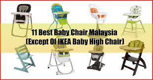 You can not miss ikea's office chairs collection! 11 Best Baby Chair Malaysia Except Of Ikea Baby High Chair