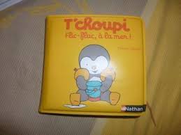 T Choupi Flic Flac A La Mer Thierry Courtin Nathan 2013 6 90 Euros Livre De Bain Des La Naissance Livre Jeunesse Livre Ado Jeux Enfants