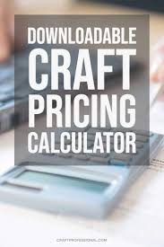 Craft Pricing Formula And Downloadable Calculator Craft Pricing Formula Craft Pricing Calculator Craft Pricing
