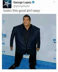George Lopez Memes