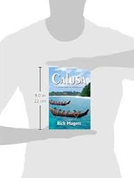 CALUSA ~warriors from a distant past~: Magers, Rick: 9781849612029:  Amazon.com: Books
