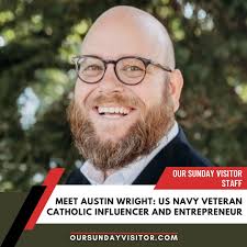 In 2018 Austin Wright started an Instagram account and quickly became known  as a Catholic voice
